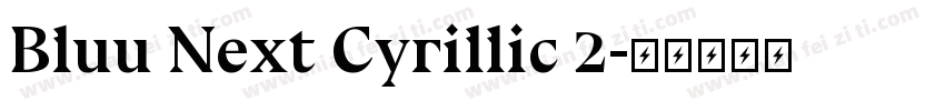 Bluu Next Cyrillic 2字体转换